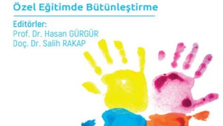 Eğitimde Kapsayıcı Eğitim Uygulamaları