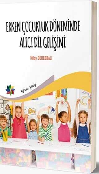 Erken Çocukluk Döneminde Dil Gelişimi