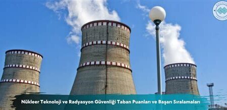 Nükleer Enerji ve Radyasyon Güvenliği Kursları